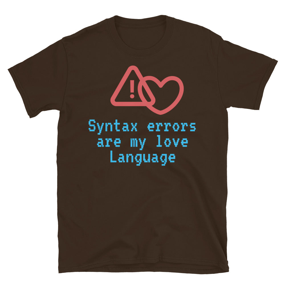 Syntax Errors Are My Love Language T-Shirt Hoodie, Sweatshirt | CiraTrend.com (Image 5)