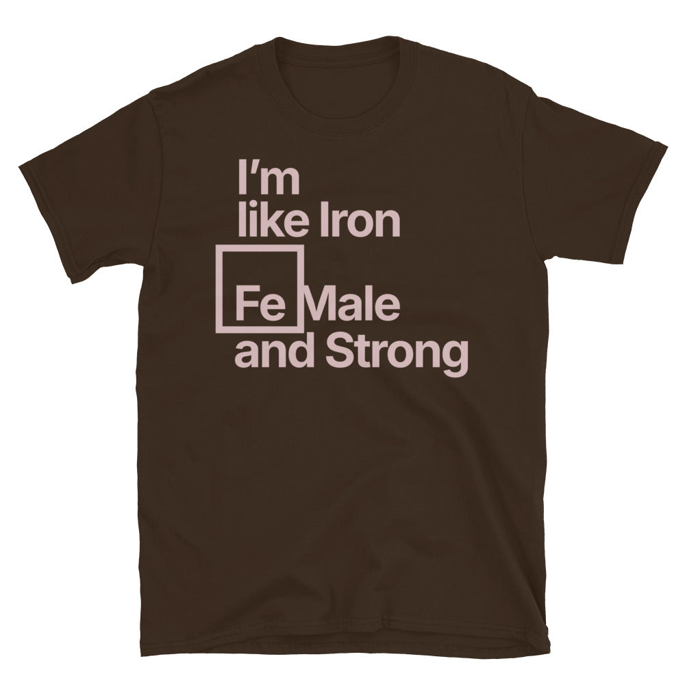 IÃ¢â‚¬â„¢m Like Iron Female And Strong T-Shirt Hoodie, Sweatshirt | CiraTrend.com (Image 5)