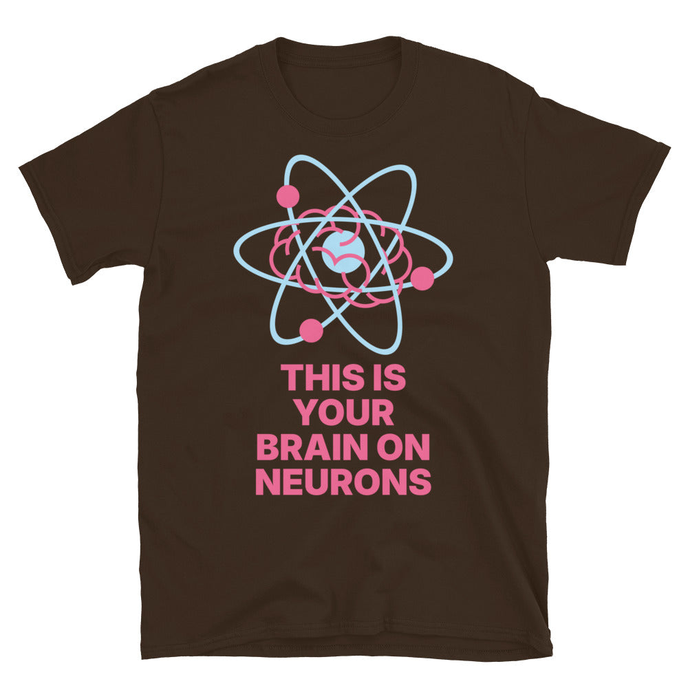 This Is Your Brain Neurons T-Shirts, Hoodie, Sweatshirt