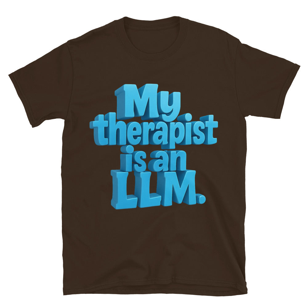 My Therapist Is An LLM T-Shirt Hoodie, Sweatshirt | CiraTrend.com (Image 3)