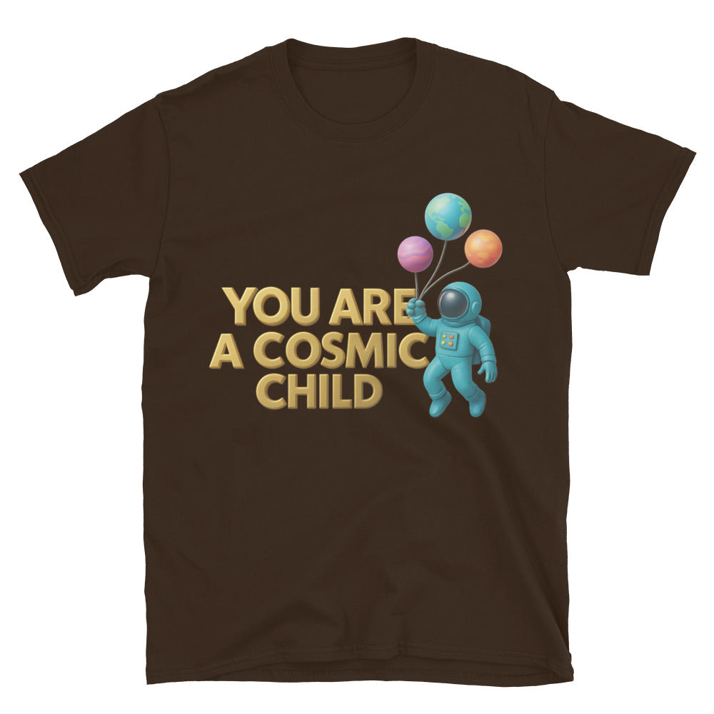 You Are A Cosmic Child T-Shirt Hoodie, Sweatshirt | CiraTrend.com (Image 5)
