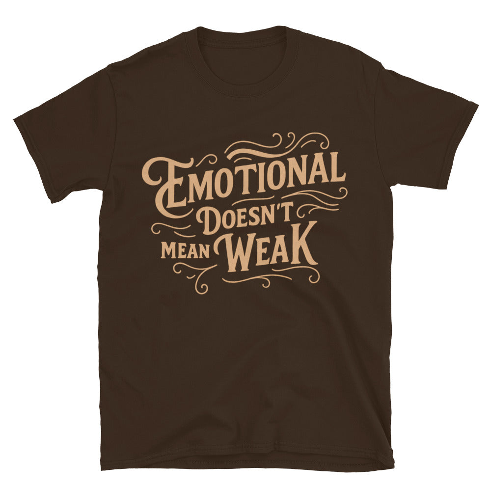 Emotional DoesnÃ¢â‚¬â„¢t Mean Weak T-Shirt Hoodie, Sweatshirt | CiraTrend.com (Image 5)