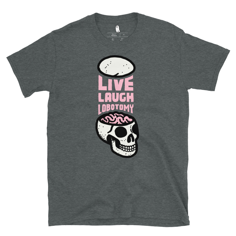 Live Laugh Lobotomy Tee Hoodie, Sweatshirt | CiraTrend.com (Image 4)