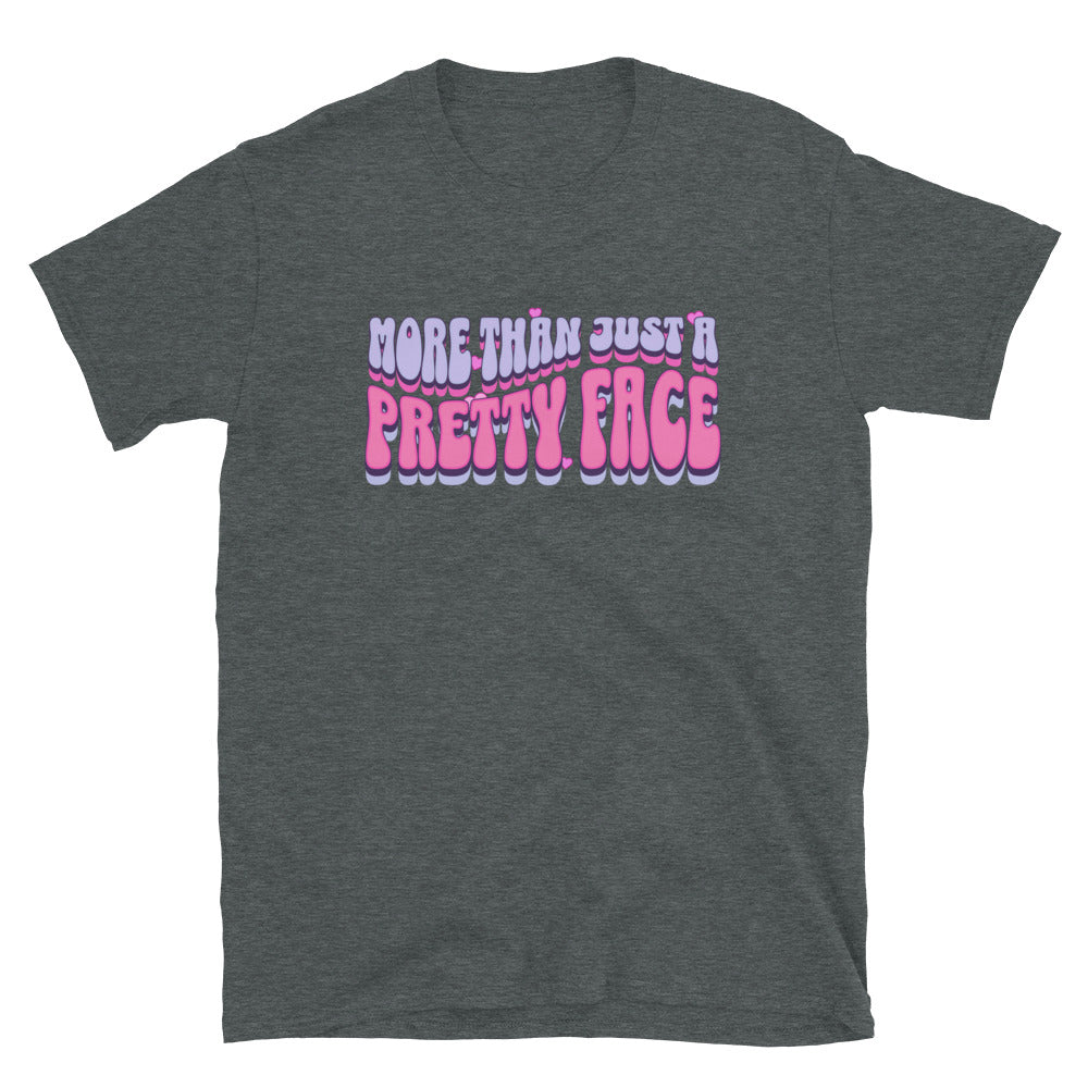 More Than Just a Pretty Face T-Shirt Hoodie, Sweatshirt | CiraTrend.com (Image 4)