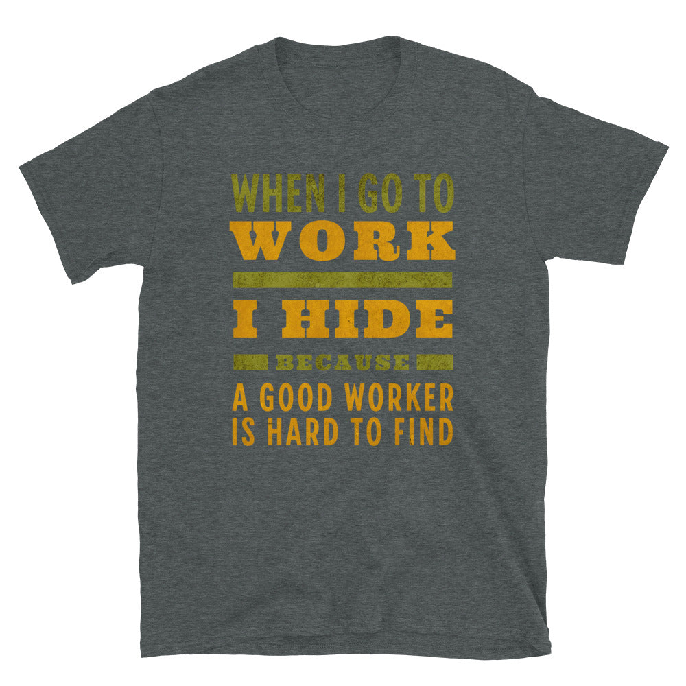 Good Worker Funny T-Shirt Hoodie, Sweatshirt | CiraTrend.com (Image 5)
