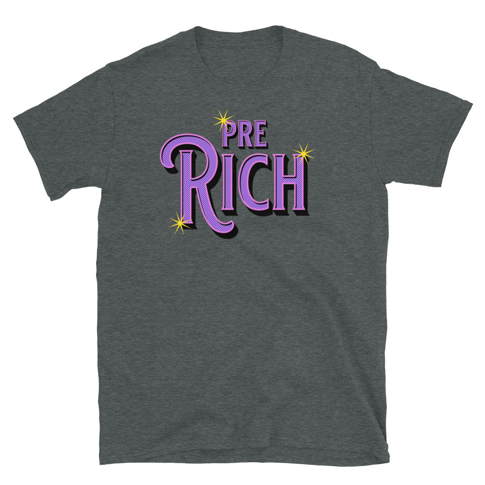 Pre Rich Funny T-Shirts, Hoodie, Sweatshirt
