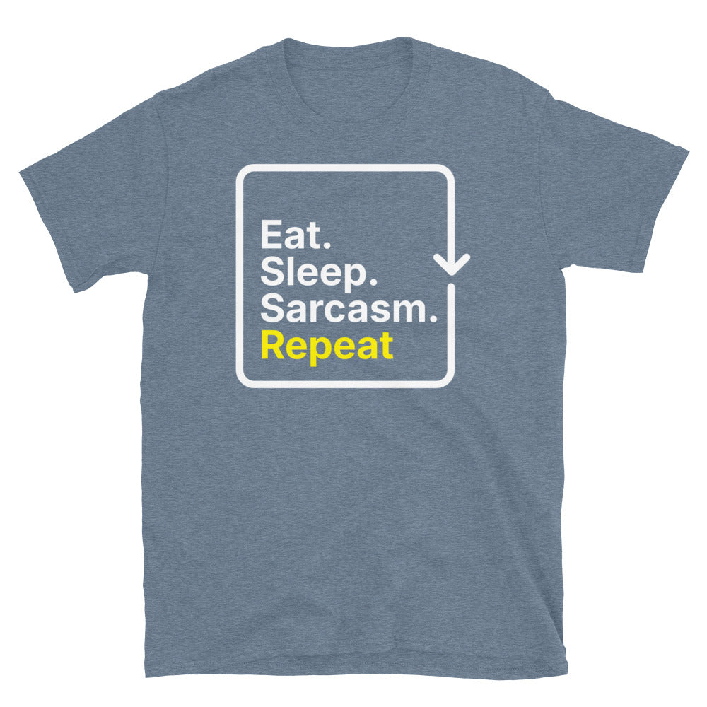 Eat. Sleep. Sarcasm. Repeat T-Shirt Hoodie, Sweatshirt | CiraTrend.com (Image 1)