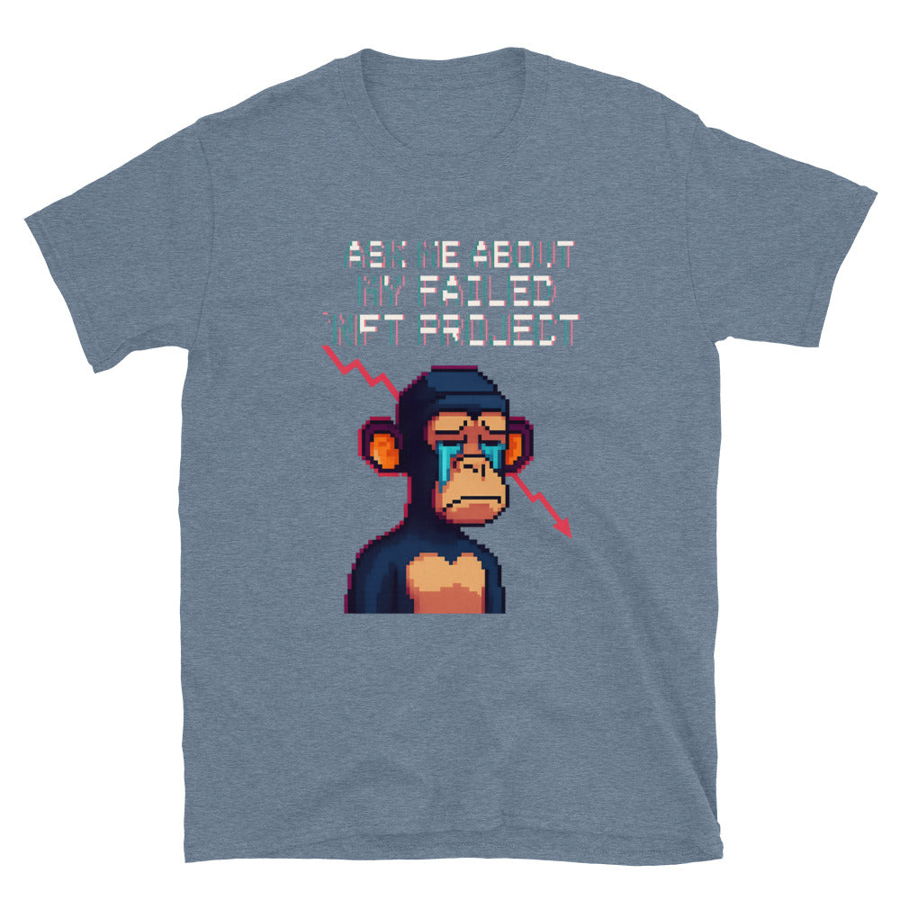 Ask Me About My Failed NFT Project T-Shirt Hoodie, Sweatshirt | CiraTrend.com (Image 5)