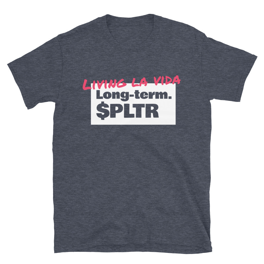 Living La Vida Long-Term. $PLTR T-Shirt Hoodie, Sweatshirt | CiraTrend.com (Image 5)