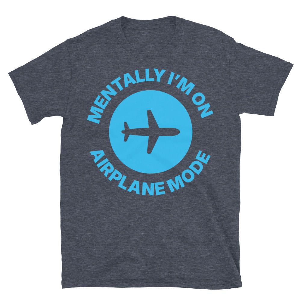Mentally IÃ¢â‚¬â„¢m On Airplane Mode T-Shirt Hoodie, Sweatshirt | CiraTrend.com (Image 5)