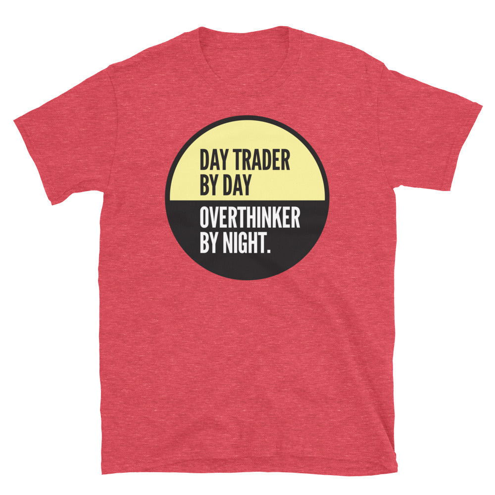 Day Trader By Day, Overthinker By Night T-Shirt Hoodie, Sweatshirt | CiraTrend.com (Image 3)