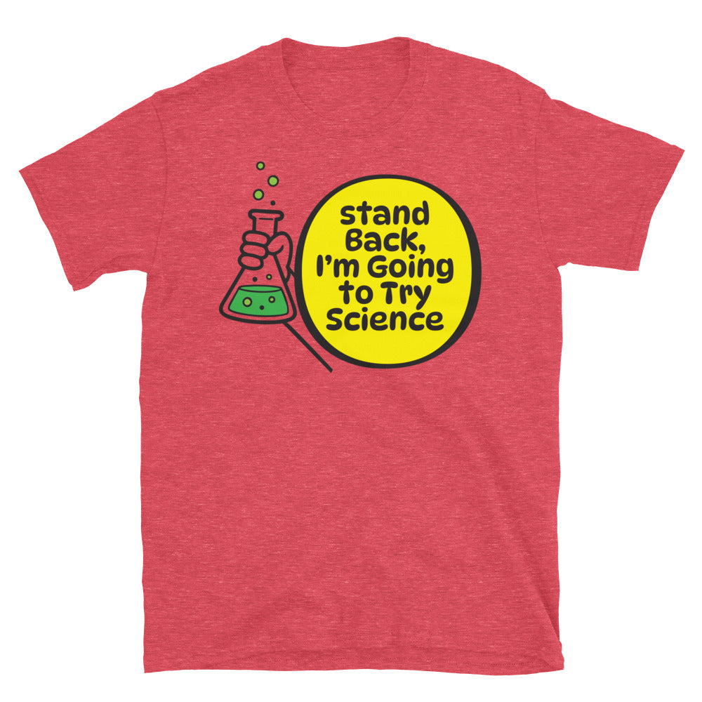 Stand Back, IÃ¢â‚¬â„¢m Going To Try Science T-Shirt Hoodie, Sweatshirt | CiraTrend.com (Image 3)