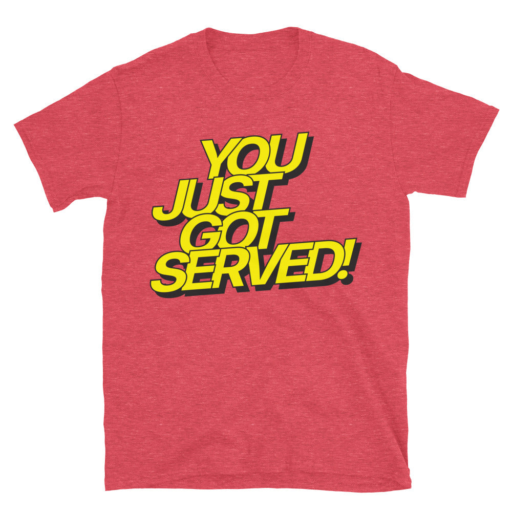 You Just Got Served T-Shirt Hoodie, Sweatshirt | CiraTrend.com (Image 3)