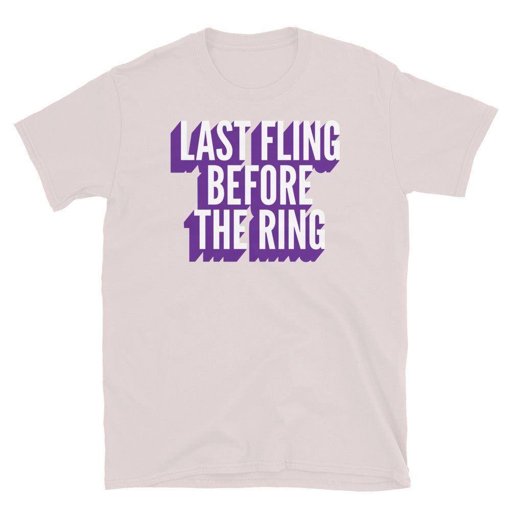 Last Fling Before The Ring T-Shirt Hoodie, Sweatshirt | CiraTrend.com (Image 1)