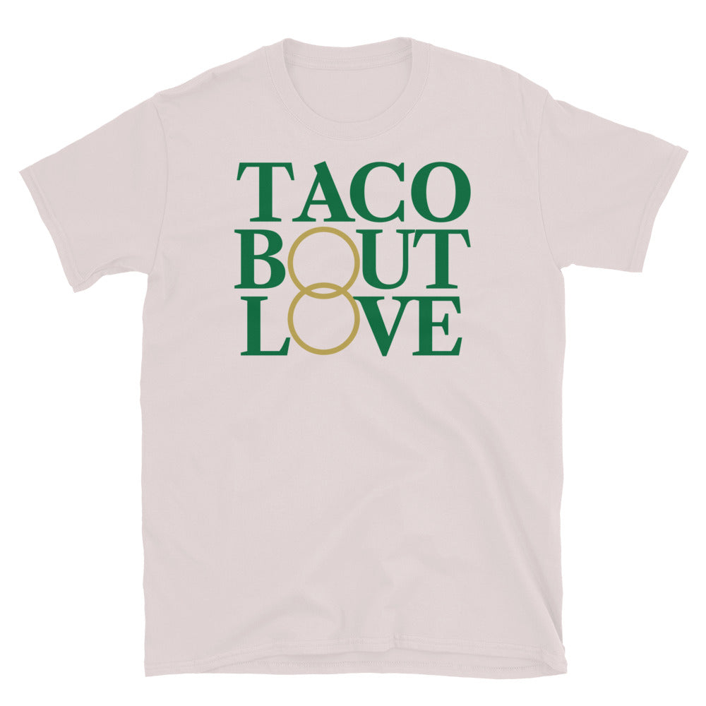 Taco Bout Love T-Shirt Hoodie, Sweatshirt | CiraTrend.com (Image 1)