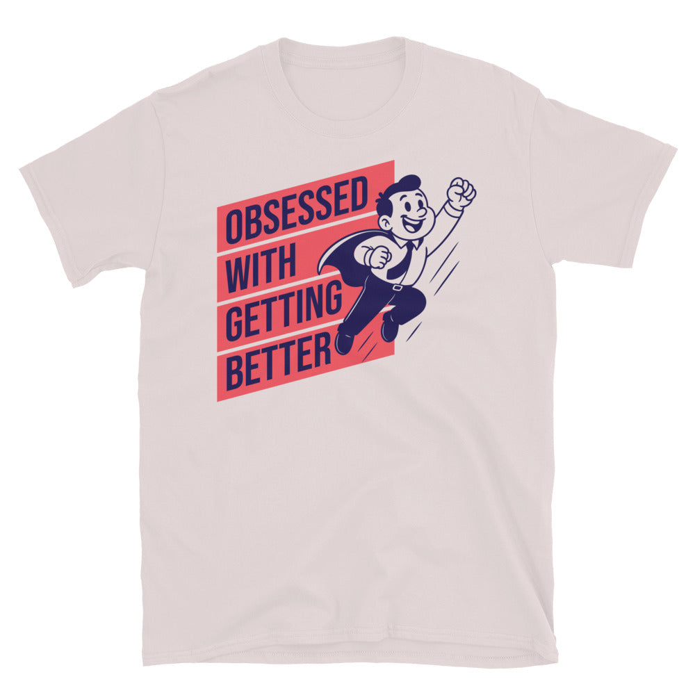 Obsessed With Getting Better T-Shirt Hoodie, Sweatshirt | CiraTrend.com (Image 5)