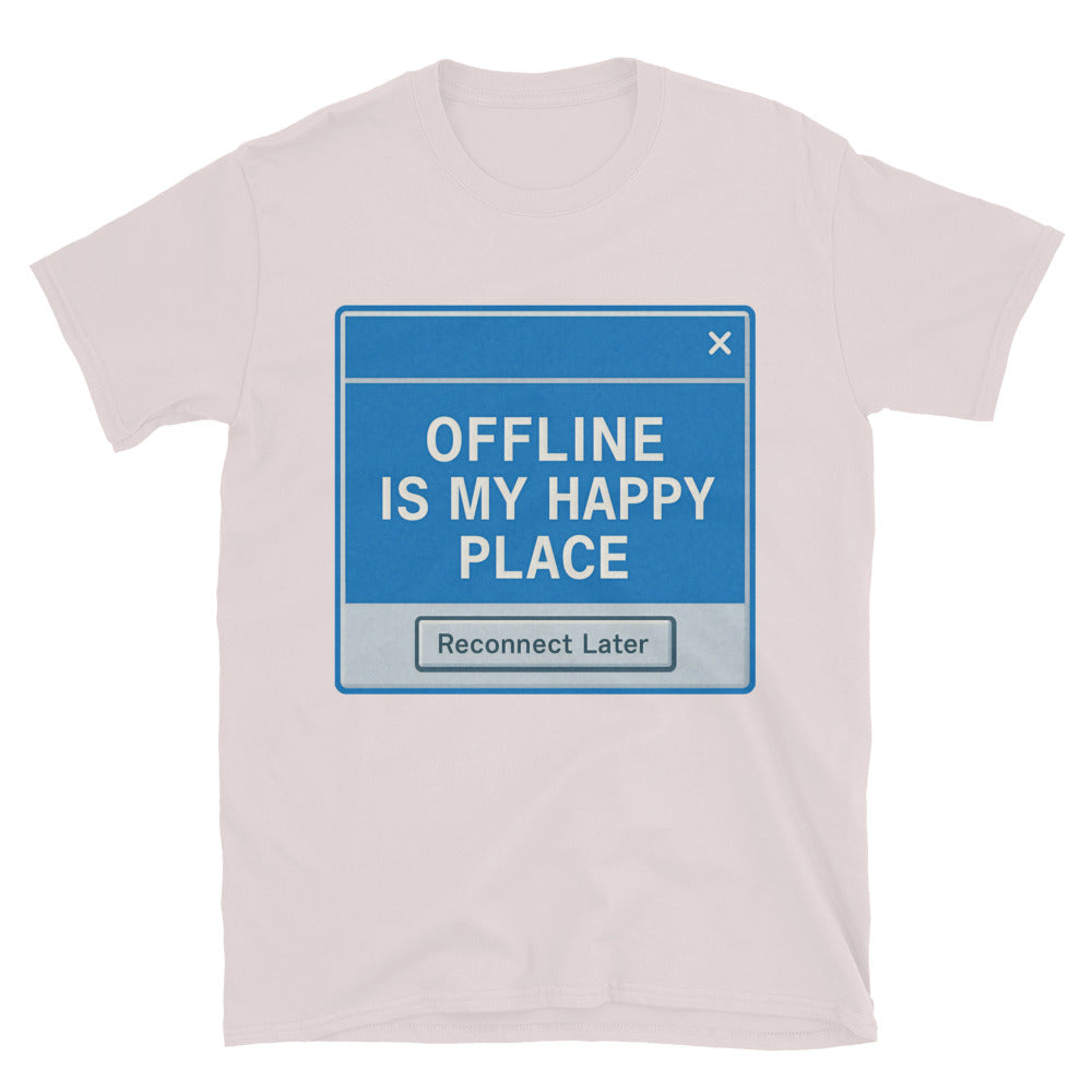 Offline Is My Happy Place T-Shirt Hoodie, Sweatshirt | CiraTrend.com (Image 1)