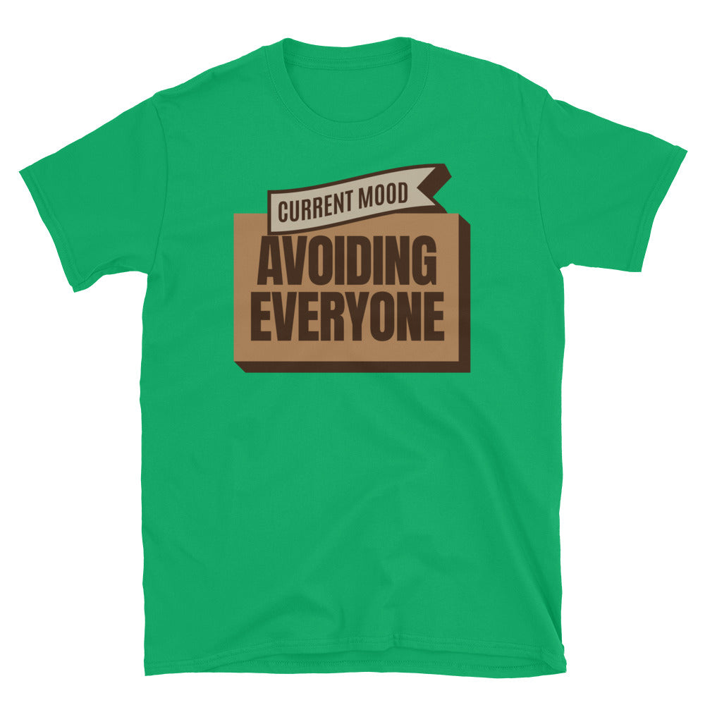 Current Mood: Avoiding Everyone T-Shirt Hoodie, Sweatshirt | CiraTrend.com (Image 3)