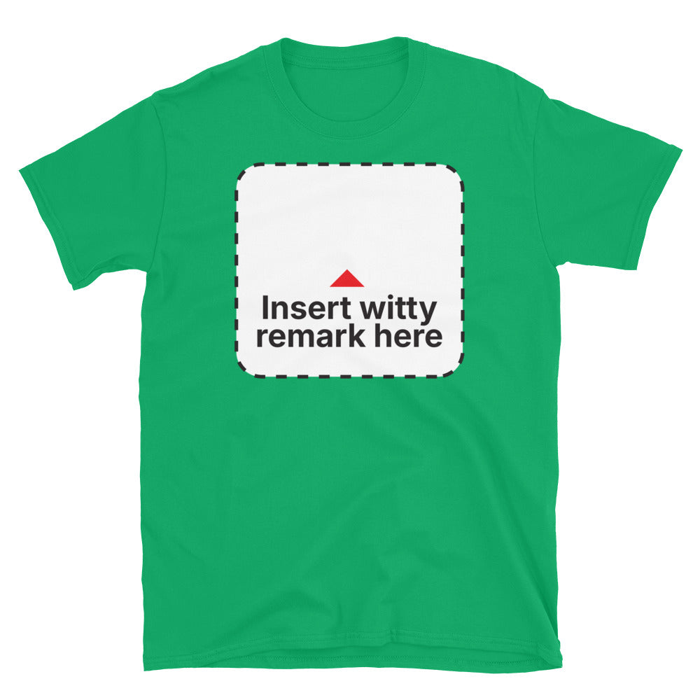 Insert Witty Remark Here T-Shirt Hoodie, Sweatshirt | CiraTrend.com (Image 1)