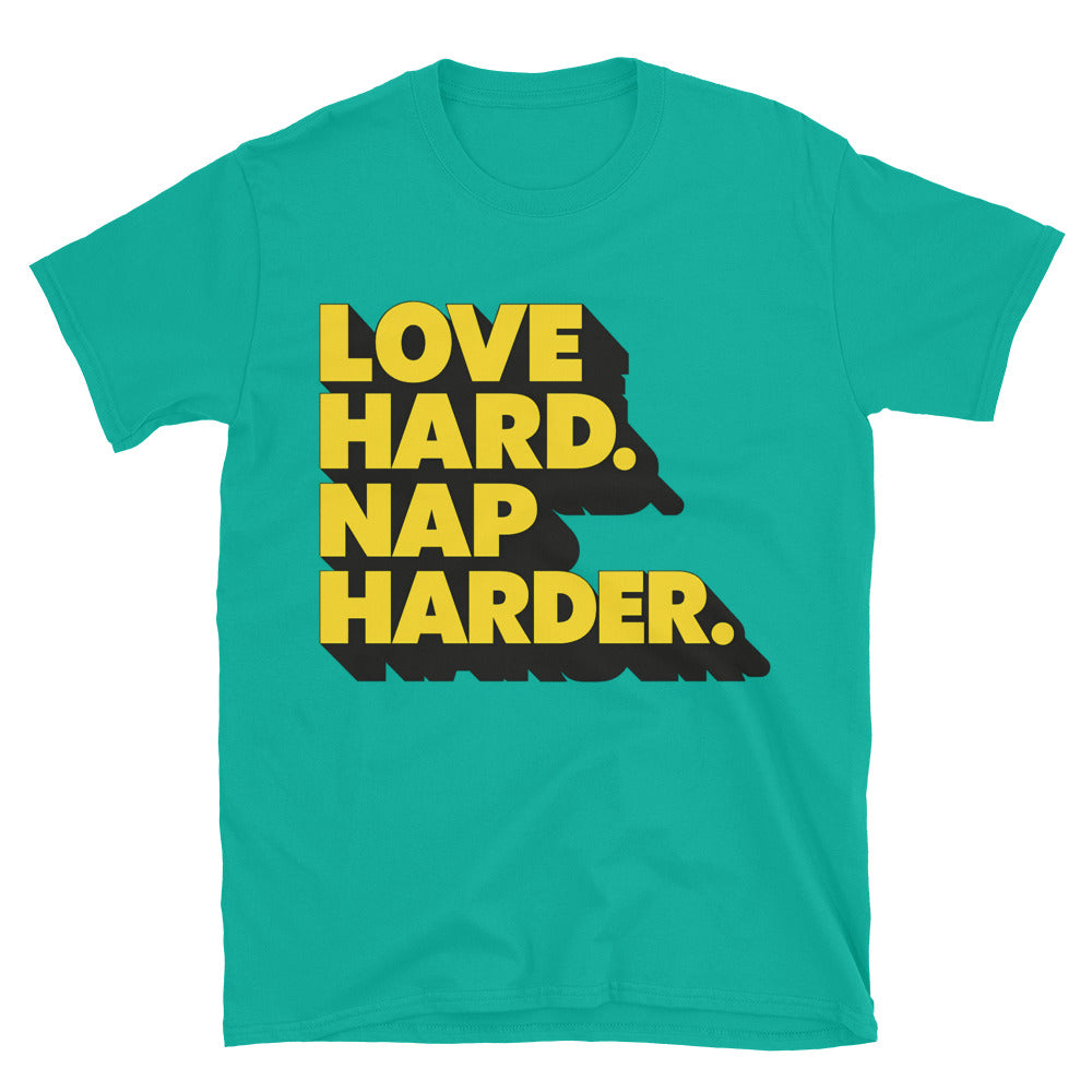 Love Hard. Nap Harder T-Shirt Hoodie, Sweatshirt | CiraTrend.com (Image 1)