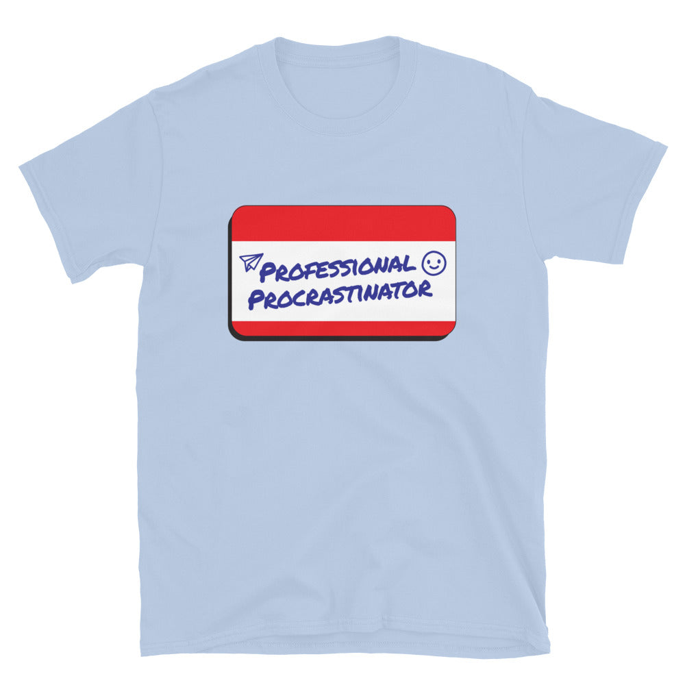 Professional Procrastinator T-Shirts, Hoodie, Sweatshirt