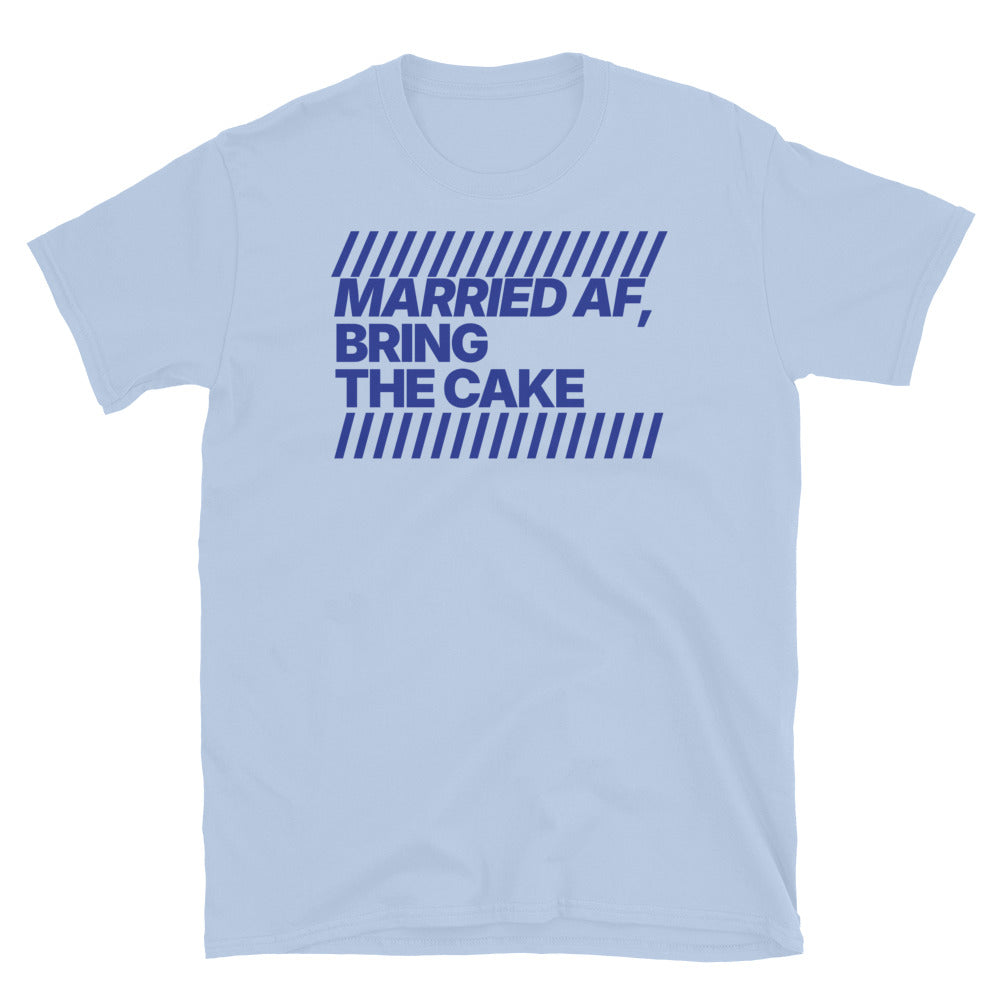 Married AF Bring The Cake T-Shirt Hoodie, Sweatshirt | CiraTrend.com (Image 3)