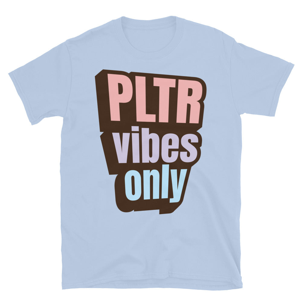 PLTR Vibes Only T-Shirt Hoodie, Sweatshirt | CiraTrend.com (Image 5)