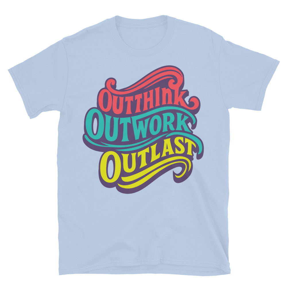 Outthink. Outwork. Outlast T-Shirt Hoodie, Sweatshirt | CiraTrend.com (Image 5)