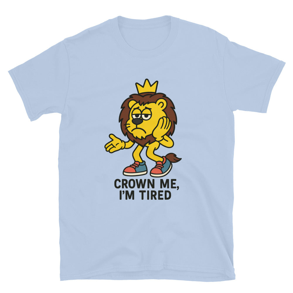 Leo: Crown Me, IÃ¢â‚¬â„¢m Tired T-Shirt Hoodie, Sweatshirt | CiraTrend.com (Image 5)