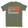 No Cap. Just Grit T-Shirt Hoodie, Sweatshirt | CiraTrend.com (Image 1)
