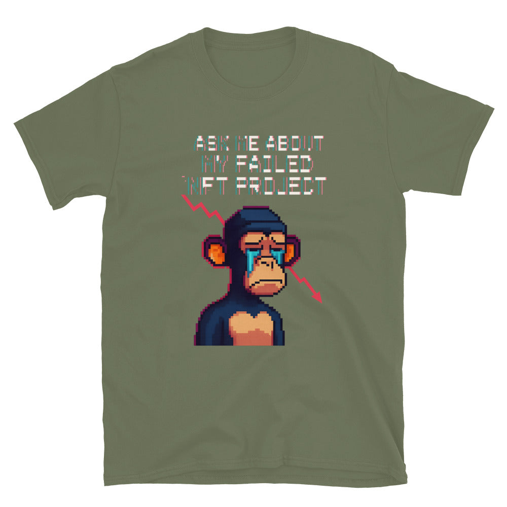 Ask Me About My Failed NFT Project T-Shirt Hoodie, Sweatshirt | CiraTrend.com (Image 3)