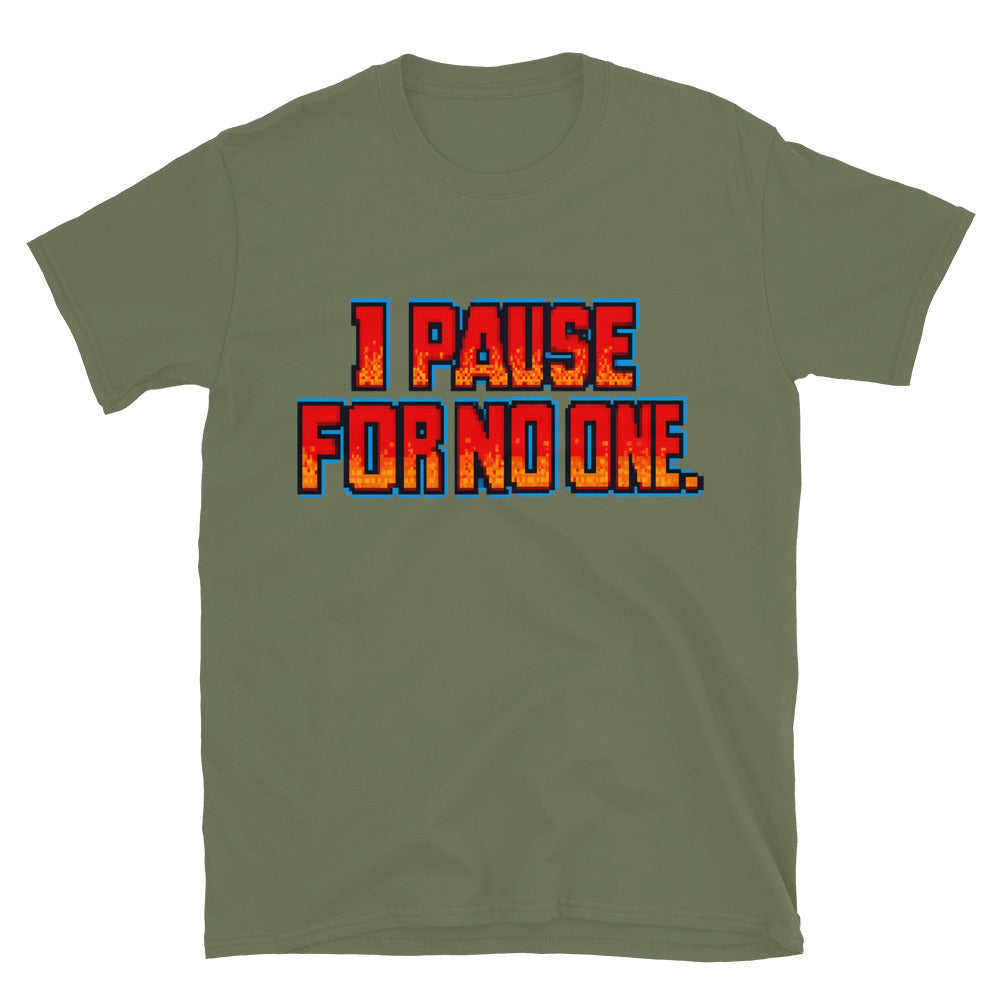 I Pause For No One T-Shirt Hoodie, Sweatshirt | CiraTrend.com (Image 1)