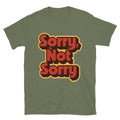 Sorry, Not Sorry T-Shirt Hoodie, Sweatshirt | CiraTrend.com (Image 1)