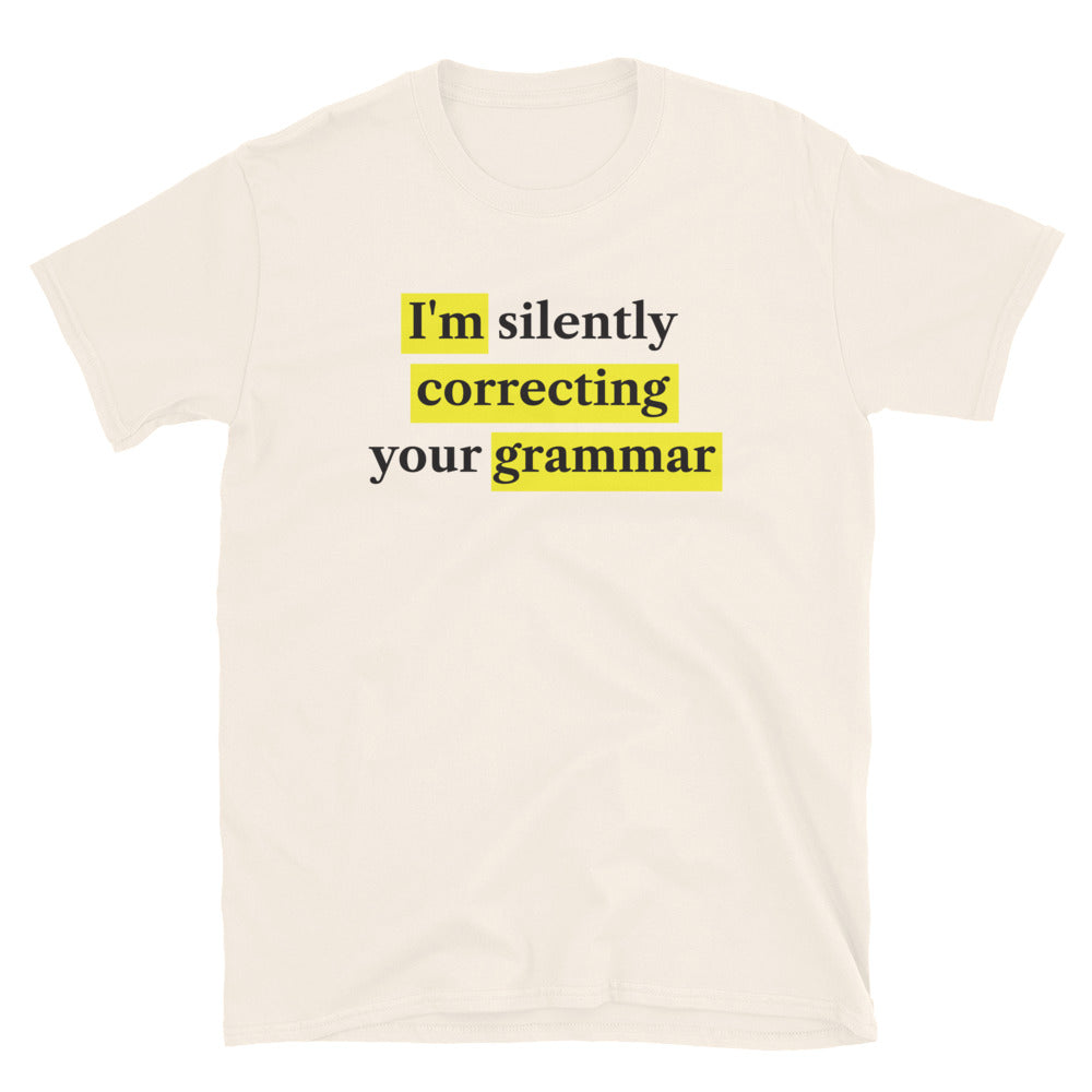 I'm Silently Correcting Your Grammar T-Shirt Hoodie, Sweatshirt | CiraTrend.com (Image 1)