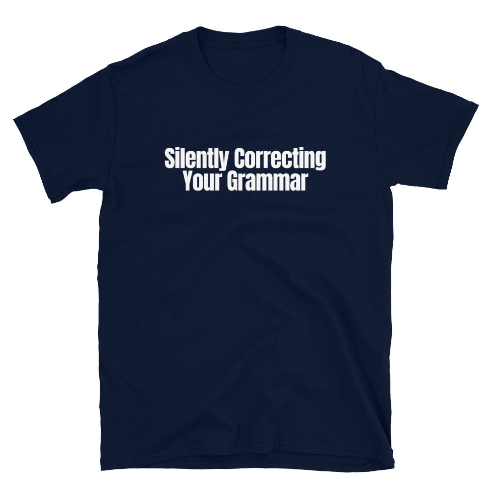 Silently Correcting Your Grammar T-Shirts, Hoodie, Sweatshirt