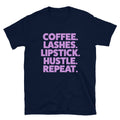 Coffee Lashes Lipstick Hustle Repeat T-Shirt Hoodie, Sweatshirt | CiraTrend.com (Image 1)