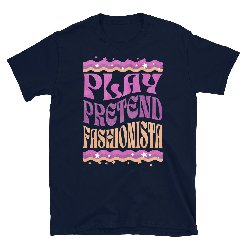 Play Pretend Fashionista T-Shirt Hoodie, Sweatshirt | CiraTrend.com (Image 2)