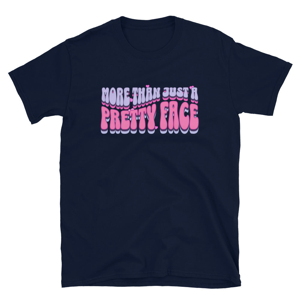 More Than Just a Pretty Face T-Shirt Hoodie, Sweatshirt | CiraTrend.com (Image 3)