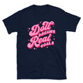 Doll Dreams Real Goals T-Shirt Hoodie, Sweatshirt | CiraTrend.com (Image 1)