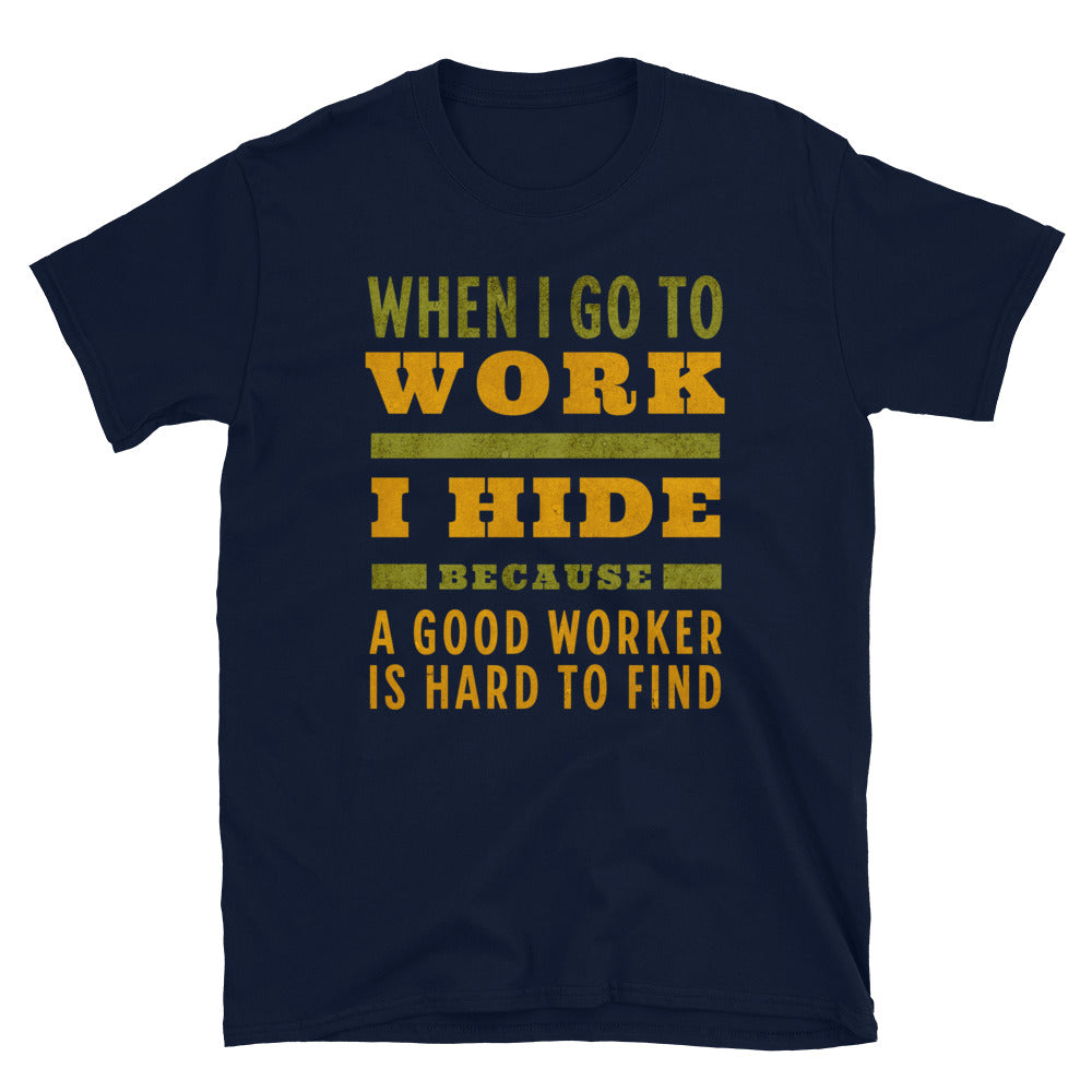 Good Worker Funny T-Shirt Hoodie, Sweatshirt | CiraTrend.com (Image 3)