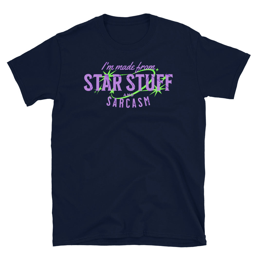 I'm Made of Star Stuff and Sarcasm T-Shirt Hoodie, Sweatshirt | CiraTrend.com (Image 4)