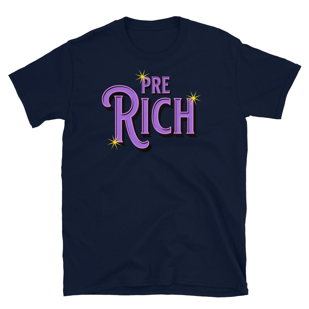 Pre Rich Funny T-Shirts, Hoodie, Sweatshirt