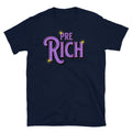 Pre Rich Funny T-Shirts, Hoodie, Sweatshirt