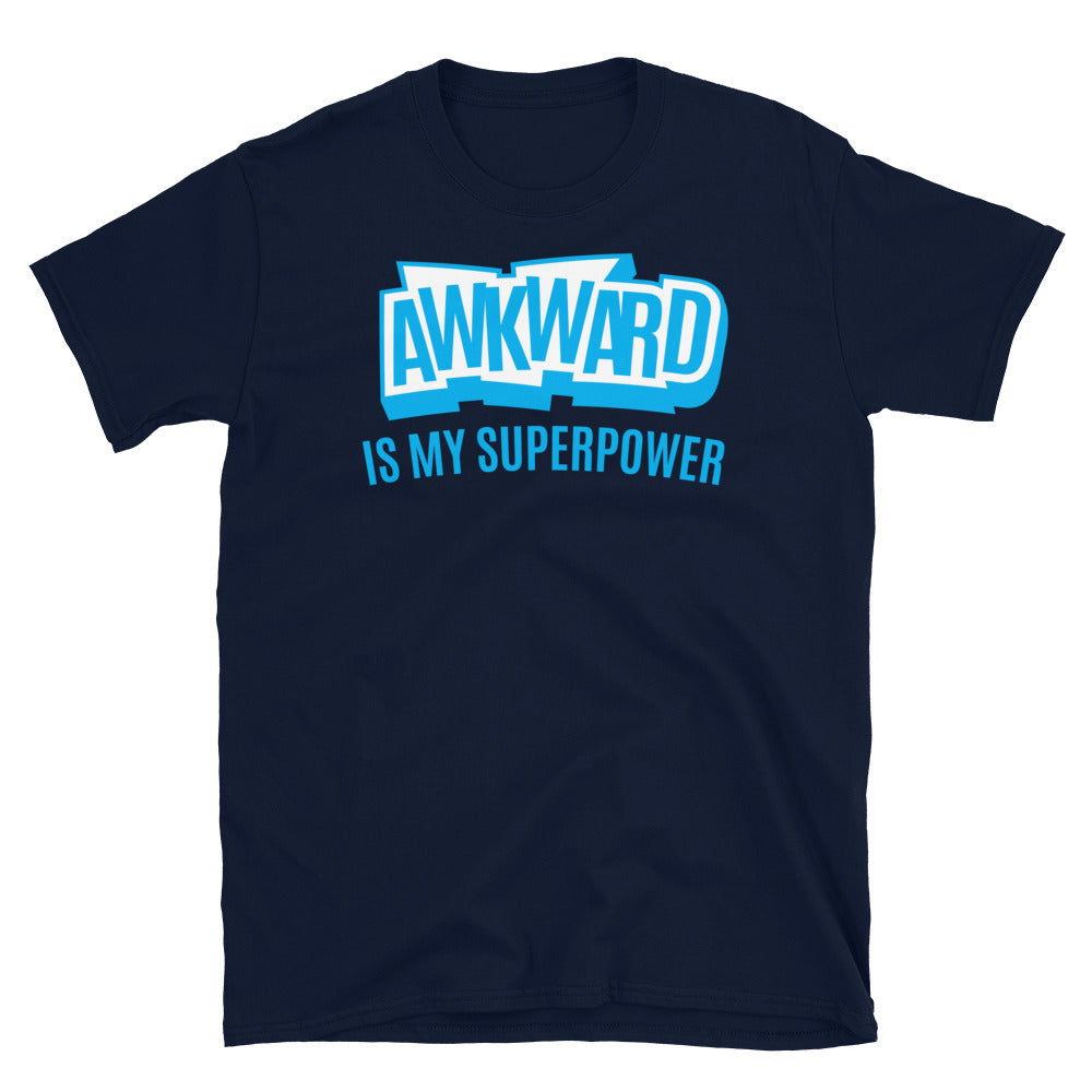 Awkward Is My Superpower T-Shirt Hoodie, Sweatshirt | CiraTrend.com (Image 1)