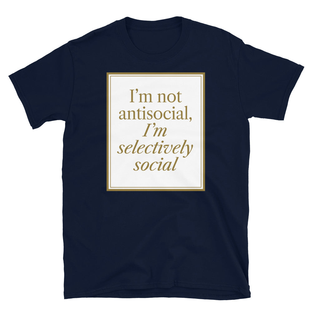 IÃ¢â‚¬â„¢m Not Antisocial, IÃ¢â‚¬â„¢m Selectively Social T-Shirt Hoodie, Sweatshirt | CiraTrend.com (Image 3)