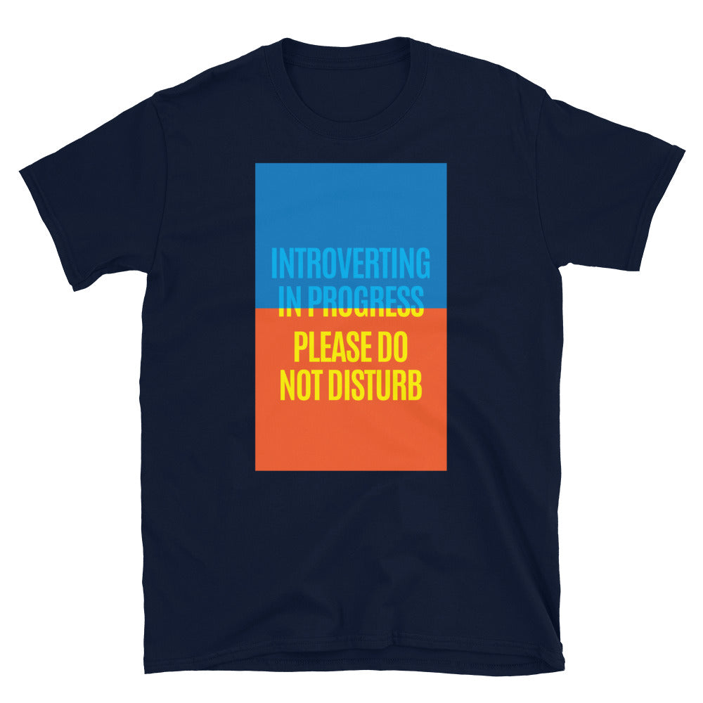 Introverting In Progress Ã¢â‚¬â€œ Please Do Not Disturb T-Shirt Hoodie, Sweatshirt | CiraTrend.com (Image 5)