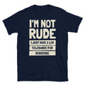 I'm Not Rude, I Just Have A Low Tolerance For Nonsense T-Shirt Hoodie, Sweatshirt | CiraTrend.com (Image 1)