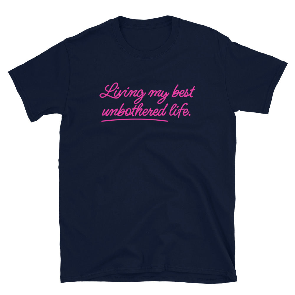 Living My Best Unbothered Life T-Shirt Hoodie, Sweatshirt | CiraTrend.com (Image 3)