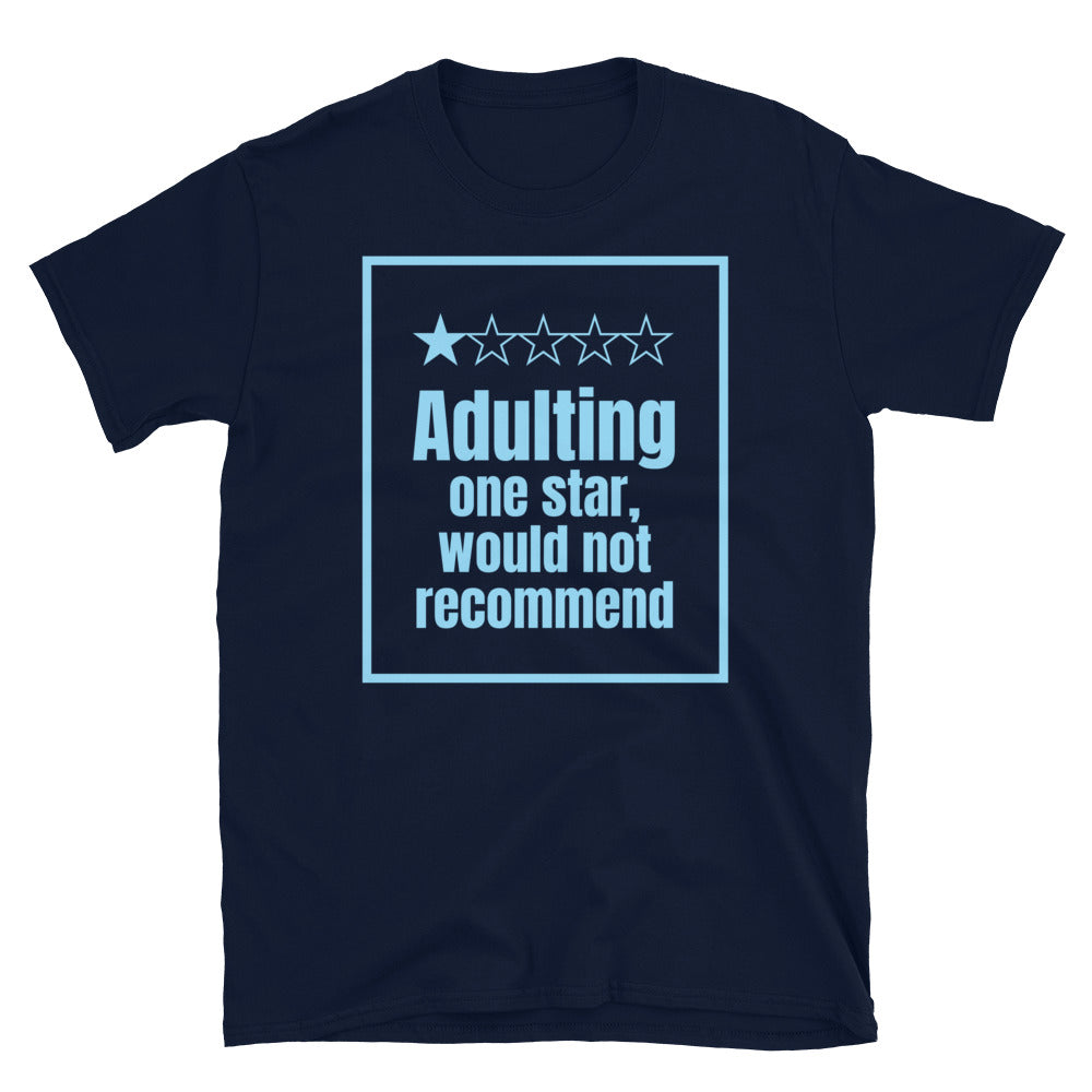 Adulting: One Star, Would Not Recommend T-Shirt Hoodie, Sweatshirt | CiraTrend.com (Image 5)