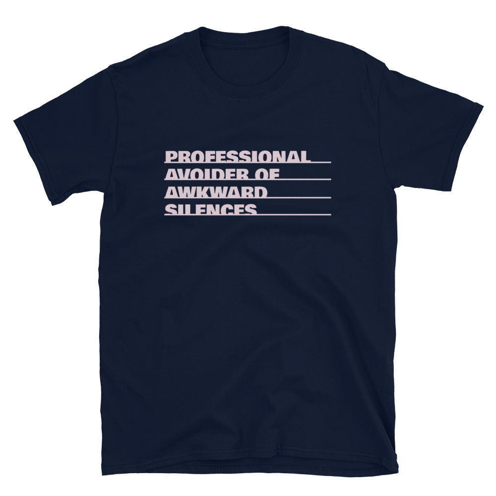 Professional Avoider Awkward Silences T-Shirts, Hoodie, Sweatshirt